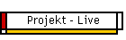 Projekt - Live