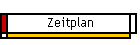 Zeitplan